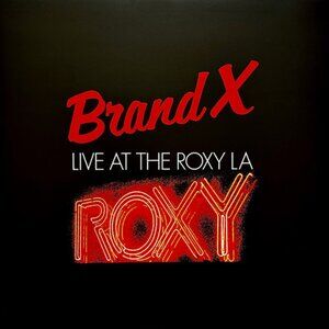 Brand X – Live At The Roxy LA (2022)